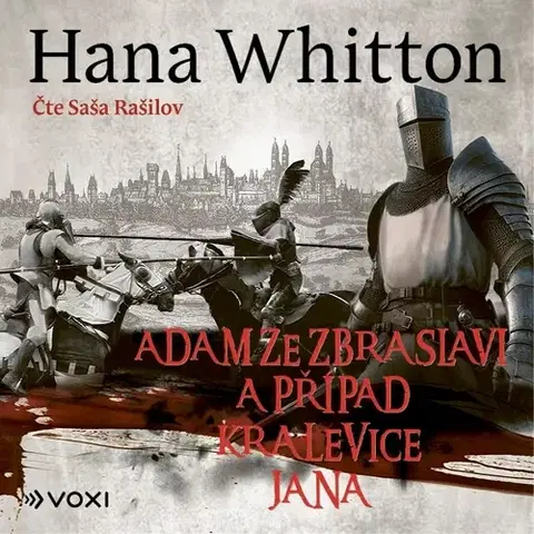 Detektívky, trilery, horory Voxi Adam ze Zbraslavi a případ kralevice Jana