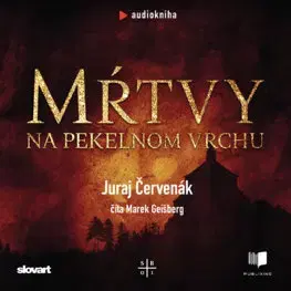Detektívky, trilery, horory Slovart Mŕtvy na Pekelnom vrchu (Barbarič a Stein 1) - audiokniha