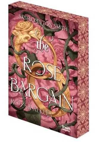 Sci-fi a fantasy The Rose Bargain – A rózsa alkuja - Éldekorált kiadás - Sasha Peyton Smith
