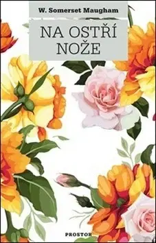 Svetová beletria Na ostří nože - William Somerset Maugham