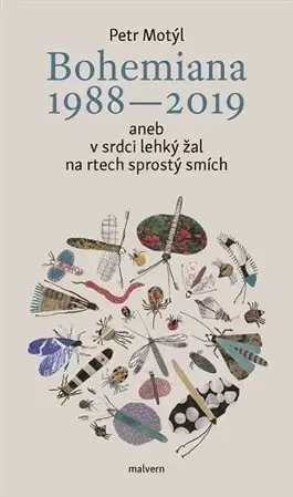 Humor a satira Bohemiana 1988-2019 - Petr Motýl