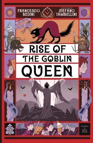 Pre deti a mládež RISE OF THE GOBLIN QUEEN - FRANCESCO BEDINI