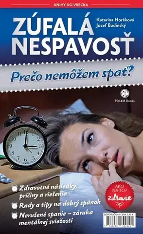 Psychológia, etika Zúfalá nespavosť - Katarína Horáková,Jozef Budinský