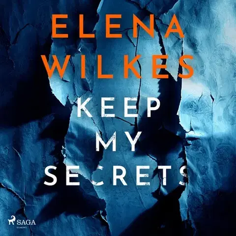 Detektívky, trilery, horory Saga Egmont Keep My Secrets (EN)