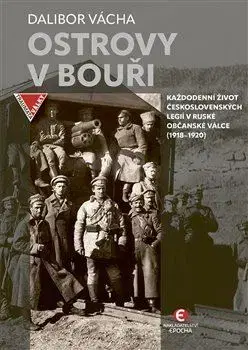 Vojnová literatúra - ostané Ostrovy v bouři - Dalibor Vácha