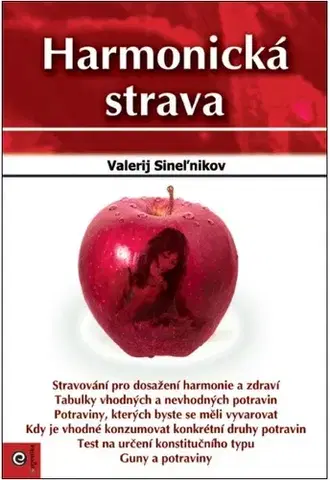 Zdravá výživa, diéty, chudnutie Harmonická strava (CZ) - Valerij Sineľnikov