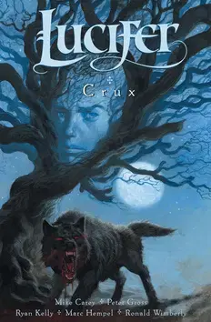 Komiksy Lucifer Crux - Mike Carey
