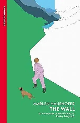 Sci-fi a fantasy The Wall - Marlen Haushofer,Shaun Whiteside