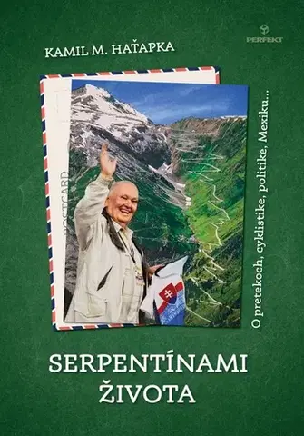 Šport Serpentínami života - Kamil M. Haťapka