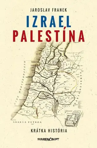 Sociológia, etnológia Izrael Palestína - Jaroslav Franek