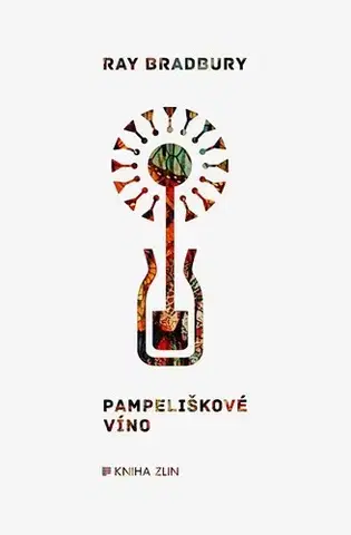 Sci-fi a fantasy Pampeliškové víno - Ray Bradbury,Tomáš Hrách