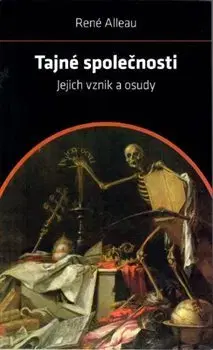 Filozofia Tajné společnosti - René Alleau