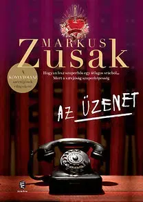 Romantická beletria Az üzenet - Markus Zusak,Zoltán Pék