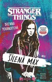 Sci-fi a fantasy Stranger Things - Brenna Yovanoffová