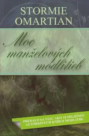 Kresťanstvo Moc manželových modlitieb - Stormie Omartian,Zuzana Venglíková
