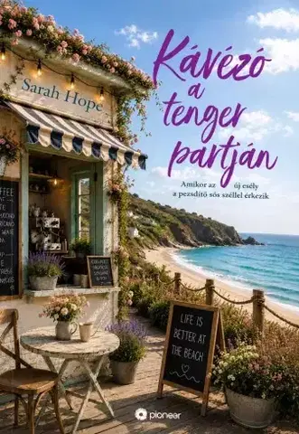 Romantická beletria Kávézó a tenger partján - Sarah Hope