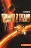 Sci-fi a fantasy Termiti z Titanu - Josef Pecinovský