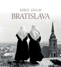 Fotografia Bratislava - Karol Kállay