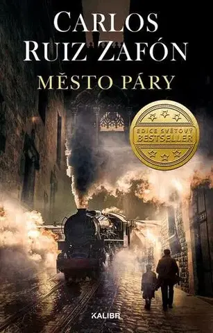 Romantická beletria Stín větru: Město páry - Carlos Ruiz Zafón