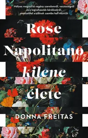 Svetová beletria Rose Napolitano kilenc élete - Donna Freitas