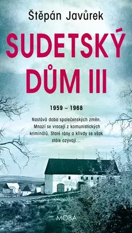 Detektívky, trilery, horory Sudetský dům III. - Štěpán Javůrek