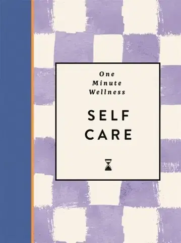 Motivačná literatúra One-Minute Wellness: Self-care - Abi Smith