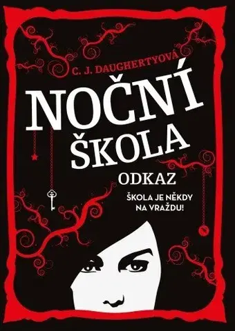 Sci-fi a fantasy Noční škola: Odkaz - C. J. Daugherty