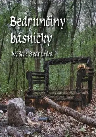 Poézia Bedrunčiny básničky - Mišák Bedrunka