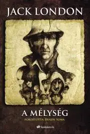Svetová beletria A mélység - Jack London