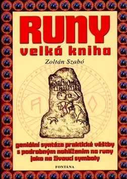 Mágia a okultizmus Runy - Velká kniha - Zoltán Szabó