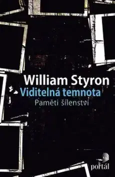 Biografie - ostatné Viditelná temnota - William Styron