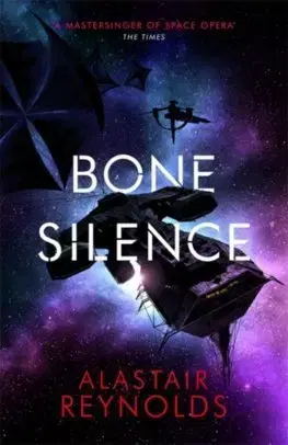 Cudzojazyčná literatúra Bone Silence - Alastair Reynolds