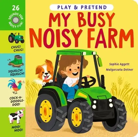 Leporelá, krabičky, puzzle knihy My Busy Noisy Farm - Sophie Aggett