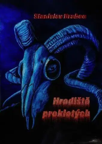 Romantická beletria Hradiště prokletých - Stanislav Brabec
