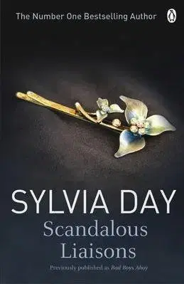 Cudzojazyčná literatúra Scandalous Liaisons - Sylvia Day