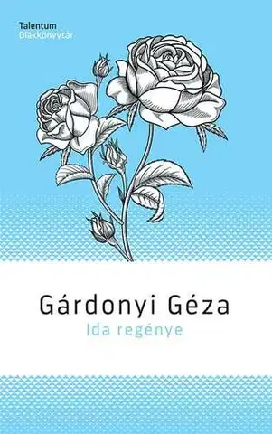 Svetová beletria Ida regénye - Géza Gárdonyi