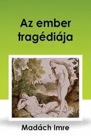 Svetová beletria Az ember tragédiája - Imre Madách
