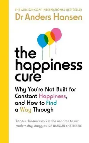 Psychológia, etika The Happiness Cure - Anders Hansen