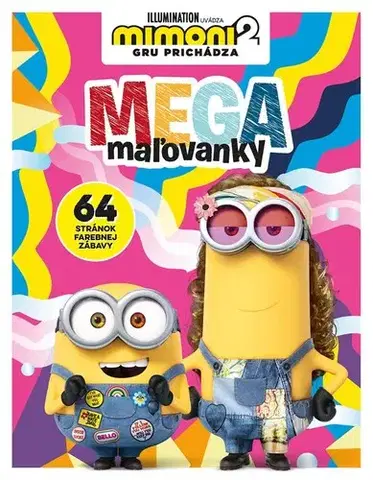 Pre deti a mládež - ostatné Mimoni 2 - Mega maľovanky - Kolektív autorov,Kolektív autorov