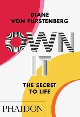 Biznis a kariéra Own It - Diane von Fürstenberg