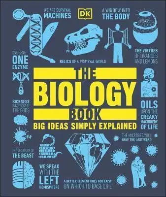 Biológia, fauna a flóra The Biology Book - Kindersley Dorling