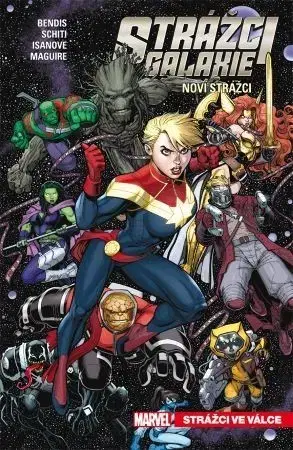 Komiksy Strážci galaxie - Noví Strážci 3: Strážci ve válce - Brian Michael Bendis