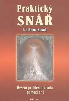Astrológia, horoskopy, snáre Praktický snář - Ira Nam Husak