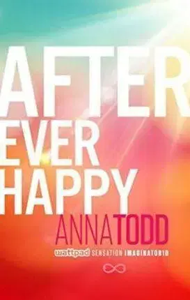 Cudzojazyčná literatúra After Ever Happy - Anna Todd