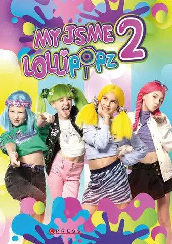 Encyklopédie pre deti a mládež - ostatné My jsme Lollipopz 2 - Moni Barczik