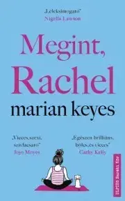 Svetová beletria Megint, Rachel - Marian Keyes