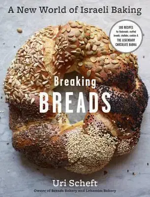 Sladká kuchyňa Breaking Breads - Uri Scheft