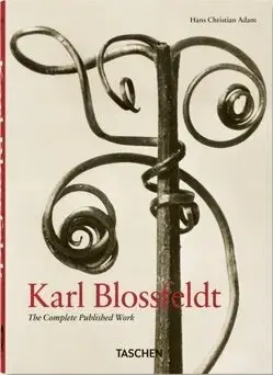 Fotografia Karl Blossfeldt - The Complete Published Work. 40th Ed. - Adam Hans-Christian