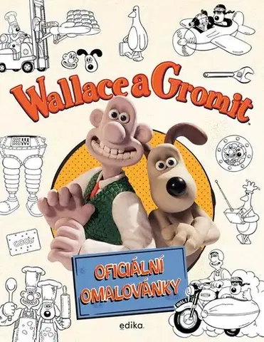 Pre deti a mládež - ostatné Wallace a Gromit – oficiální omalovánky