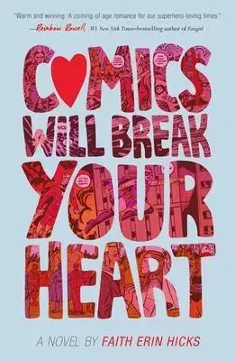 Cudzojazyčná literatúra Comics Will Break Your Heart - Hicks Faith Erin